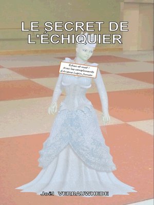 cover image of Le secret de l'échiquier